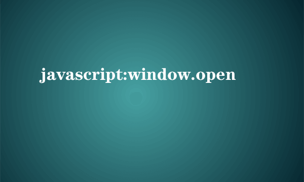 javascript:window.open