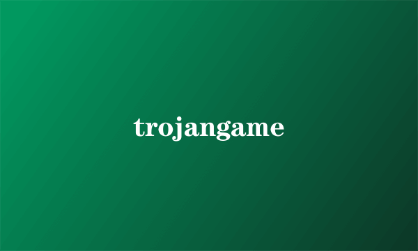 trojangame