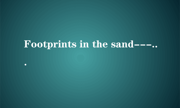 Footprints in the sand---leona lewis的歌词和中文意思