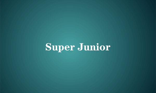 Super Junior